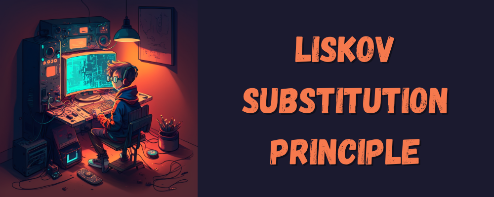 [L] The Liskov Substitution Principle